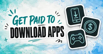 Get Paid to Download Apps: 12 Legit Picks That Pay in 2026