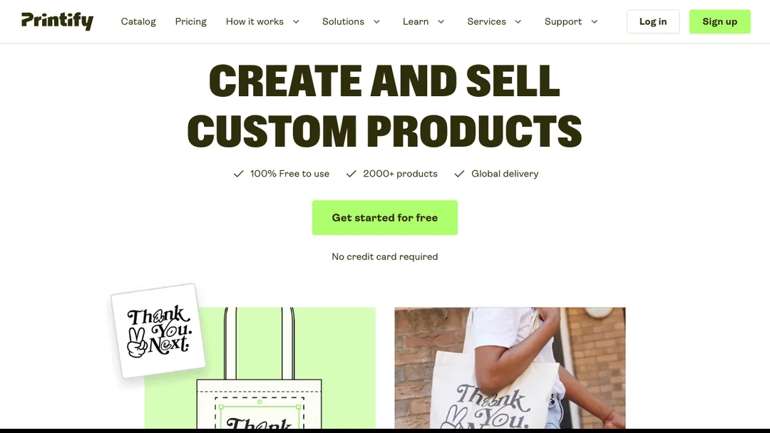 Printify homepage saying Create and sell custom products