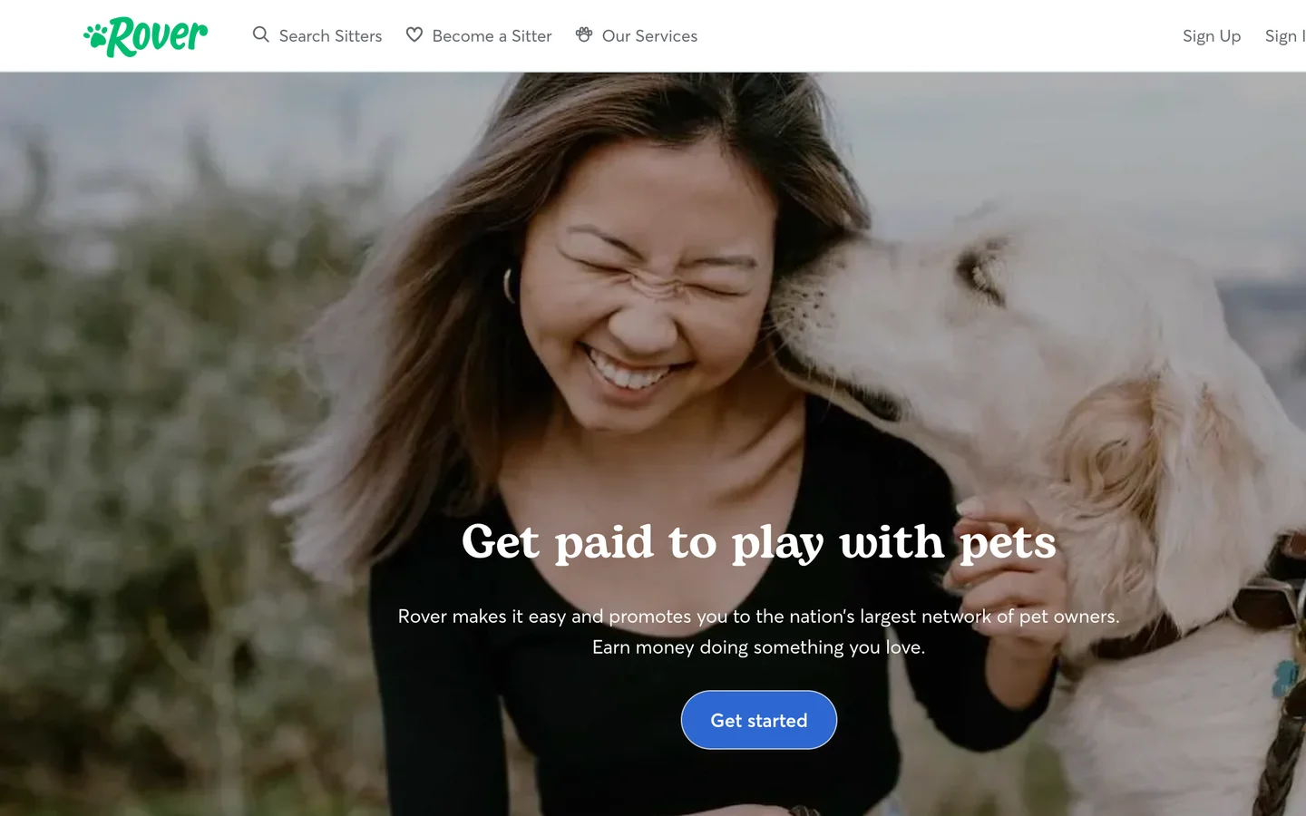 Rover's Become a Sitter page with the headline Get paid to play with pets
