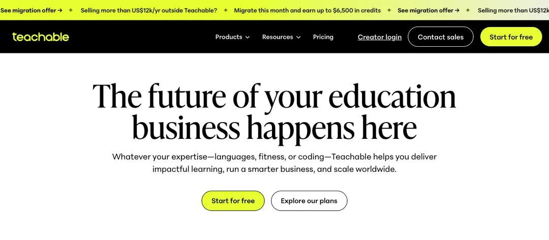 Teachable homepage saying The future of your education business happens here