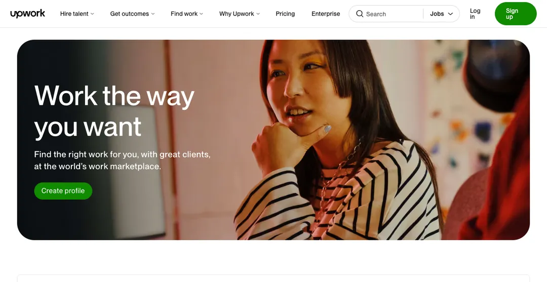 Upwork freelancer page saying Work the way you want, with a Create profile button