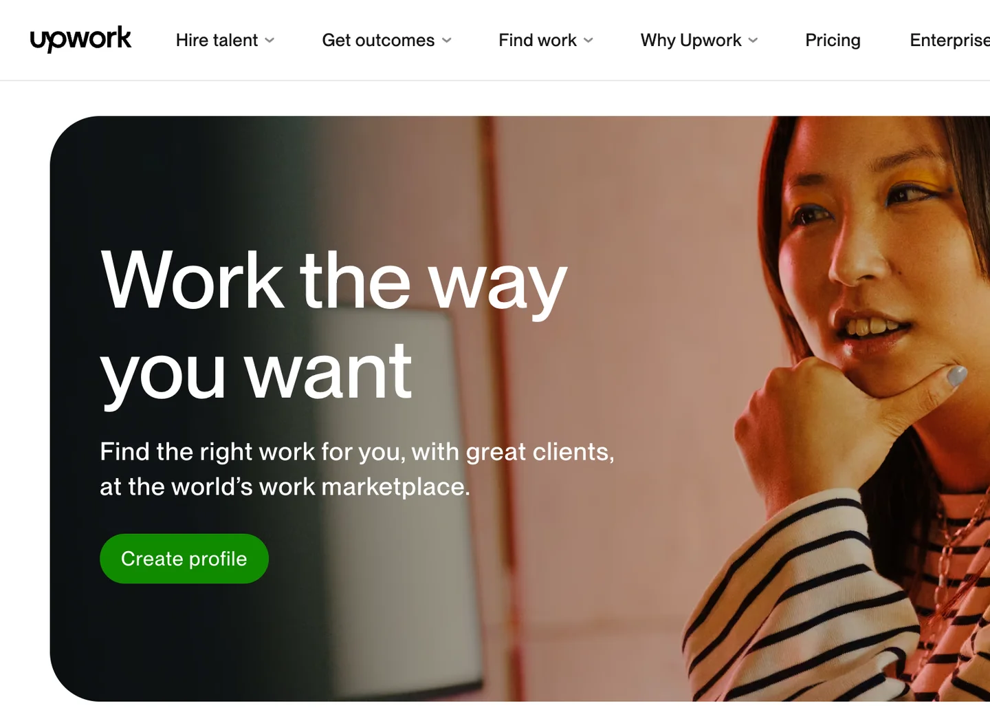Upwork's freelancer page with the headline Work the way you want and a Create profile button